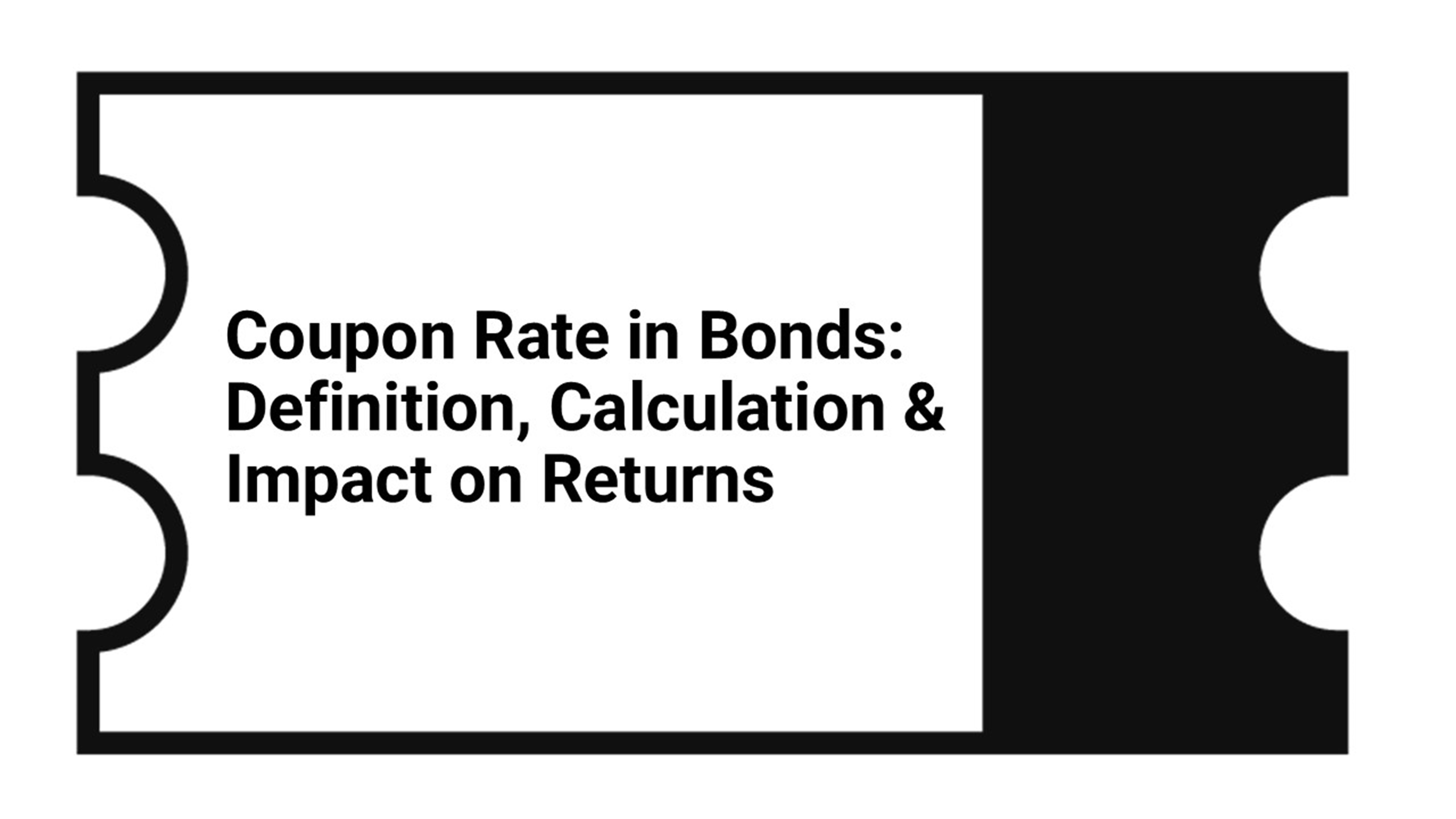Coupon Rate in Bonds: Definition, Formula & Role in Returns